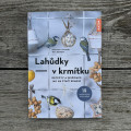 Lahôdky v kŕmidle - kniha - 1 ks